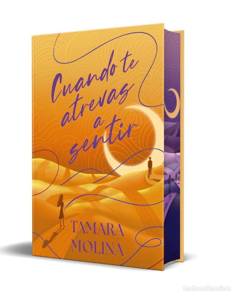 Livres: CUANDO TE ATREVAS A SENTIR (EDICION ESPECIAL LIMITADA) - MOLINA, TAMARA