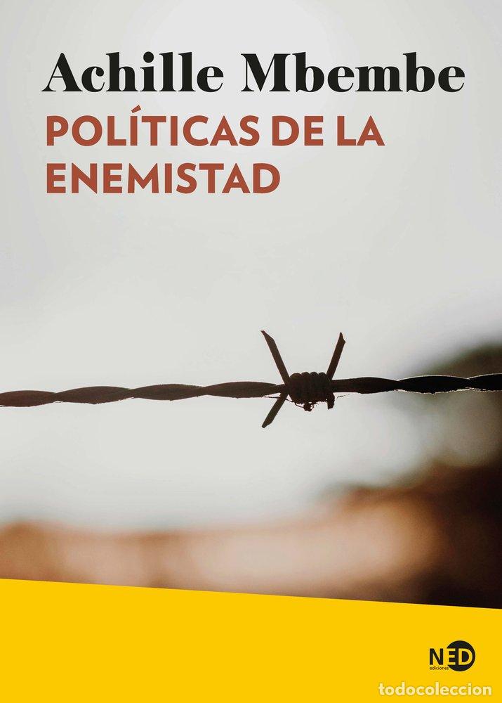 Libros: POLITICAS DE LA ENEMISTAD - MBEMBE, ACHILLE