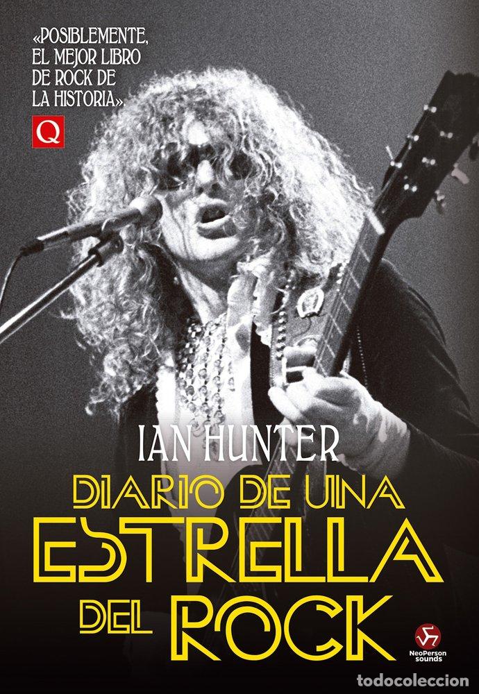 Libros: DIARIO DE UNA ESTRELLA DEL ROCK - HUNTER, IAN
