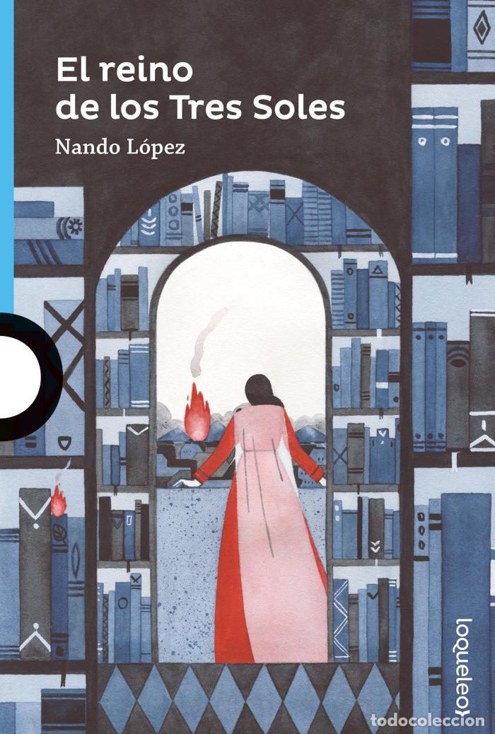 Libri: EL REINO DE LOS TRES SOLES - L&oacute;pez, Nando