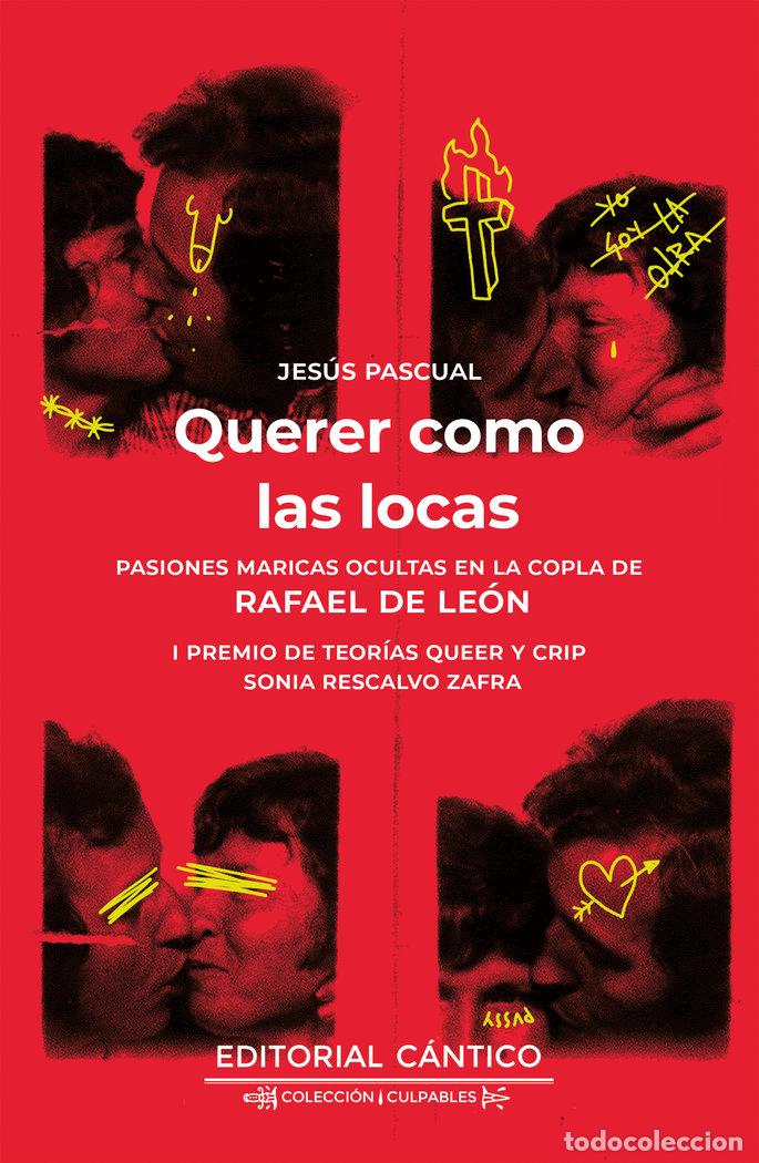 Libros: QUERER COMO LAS LOCAS - SANCHEZ HERRERA, JESUS PASCUAL
