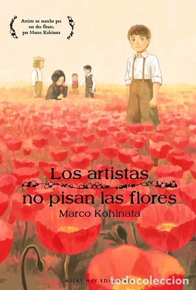 B&uuml;cher: LOS ARTISTAS NO PISAN LAS FLORES - KOHINATA, MARCO