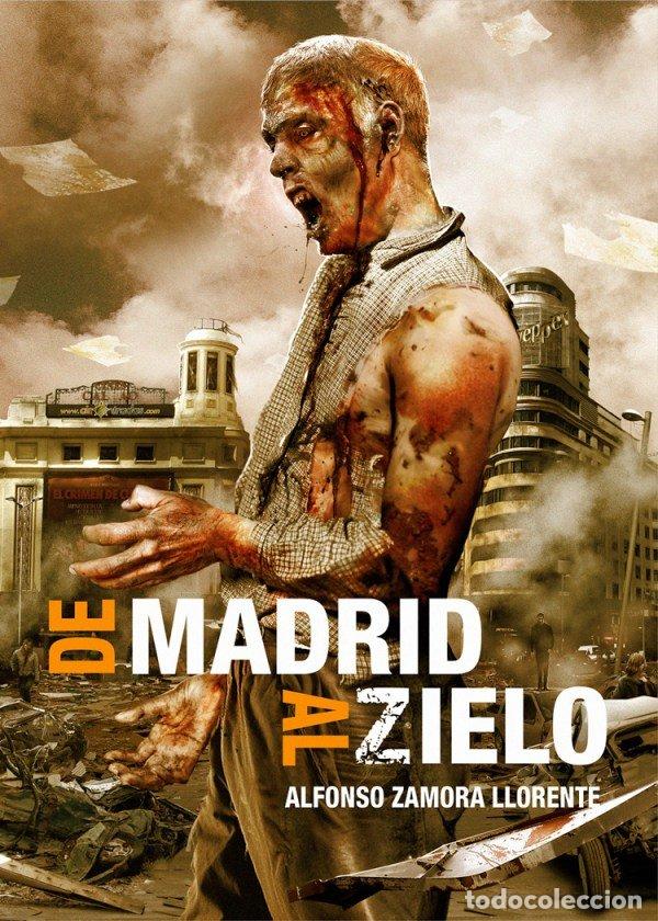 Libri: DE MADRID AL ZIELO - ZAMORA LLORENTE, ALFONSO