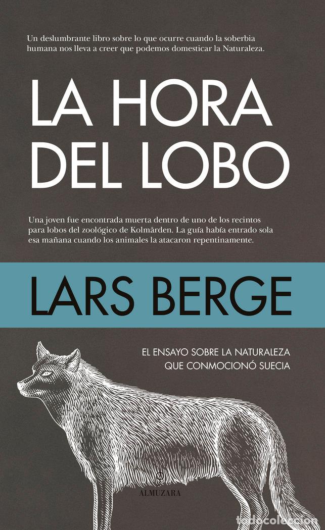 B&uuml;cher: LA HORA DEL LOBO - LARS BERGE