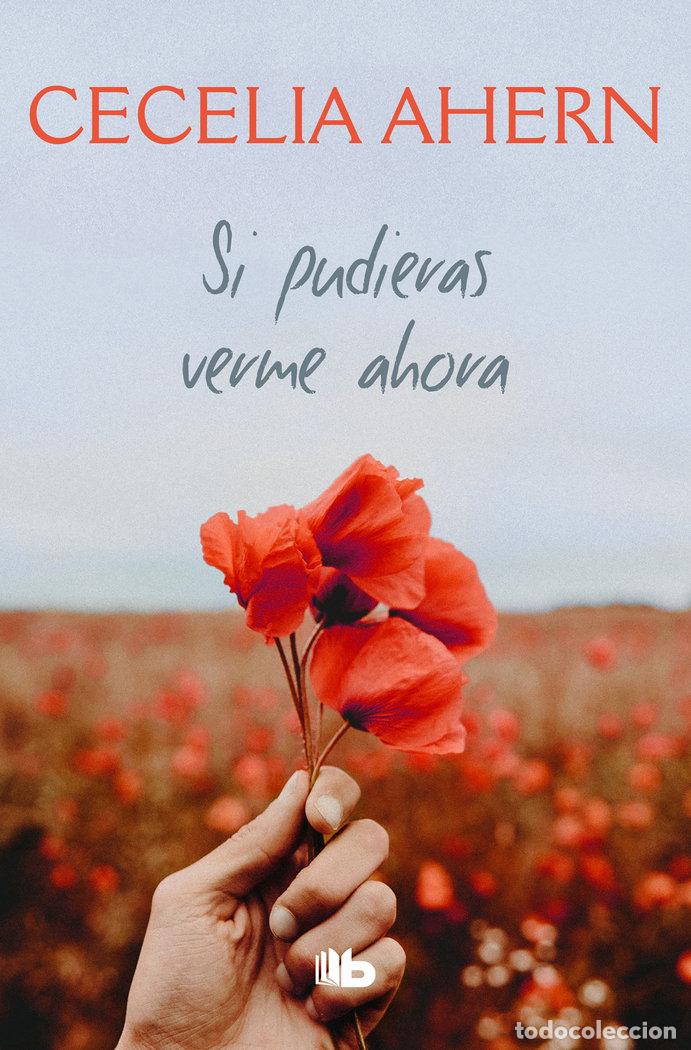 B&uuml;cher: SI PUDIERAS VERME AHORA - AHERN, CECELIA