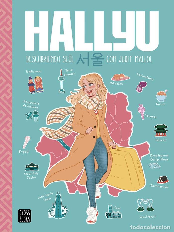 Libri: HALLYU DESCUBRIENDO SEUL CON JUDIT MALLOL - JUDIT MALLOL