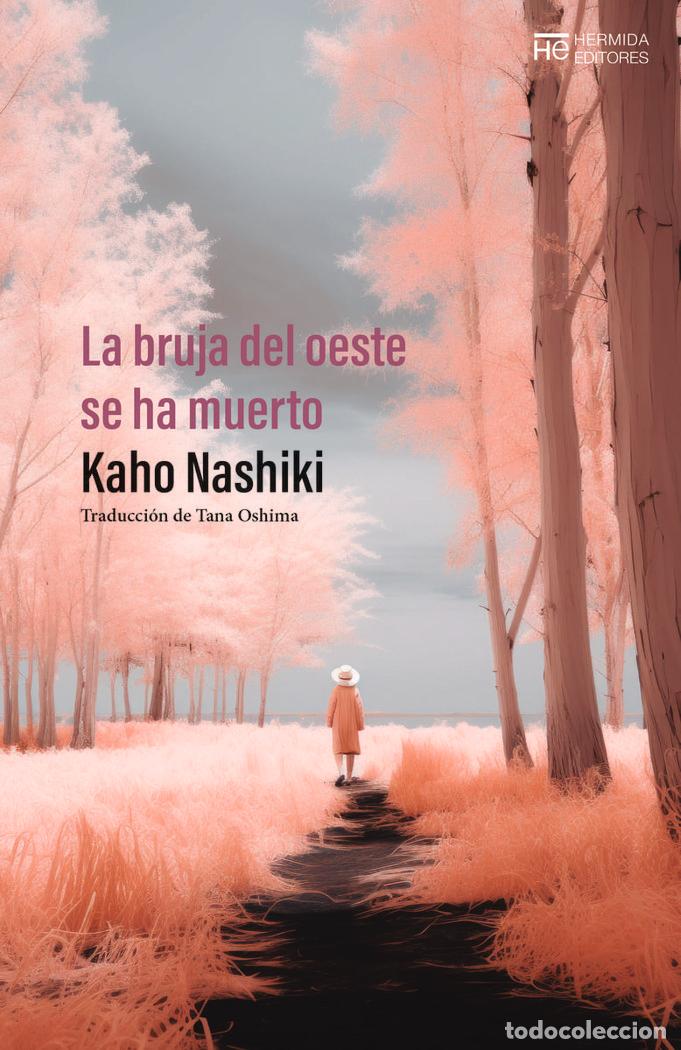 Libros: LA BRUJA DEL OESTE SE HA MUERTO - Nashiki, Kaho