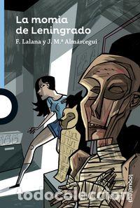 Libros: MOMIA DE LENINGRADO,LA - LALANA, FERNANDO