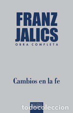 Libros: CAMBIOS EN LA FE - FRANZ JALICS