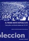 books: EL PRIMER BIENIO REPUBLICANO. CULTURA POL&Iacute;TICA Y MOVILIZACI&Oacute;N CIUDADANA ENTRE 1931-1933 - MARCOS DEL