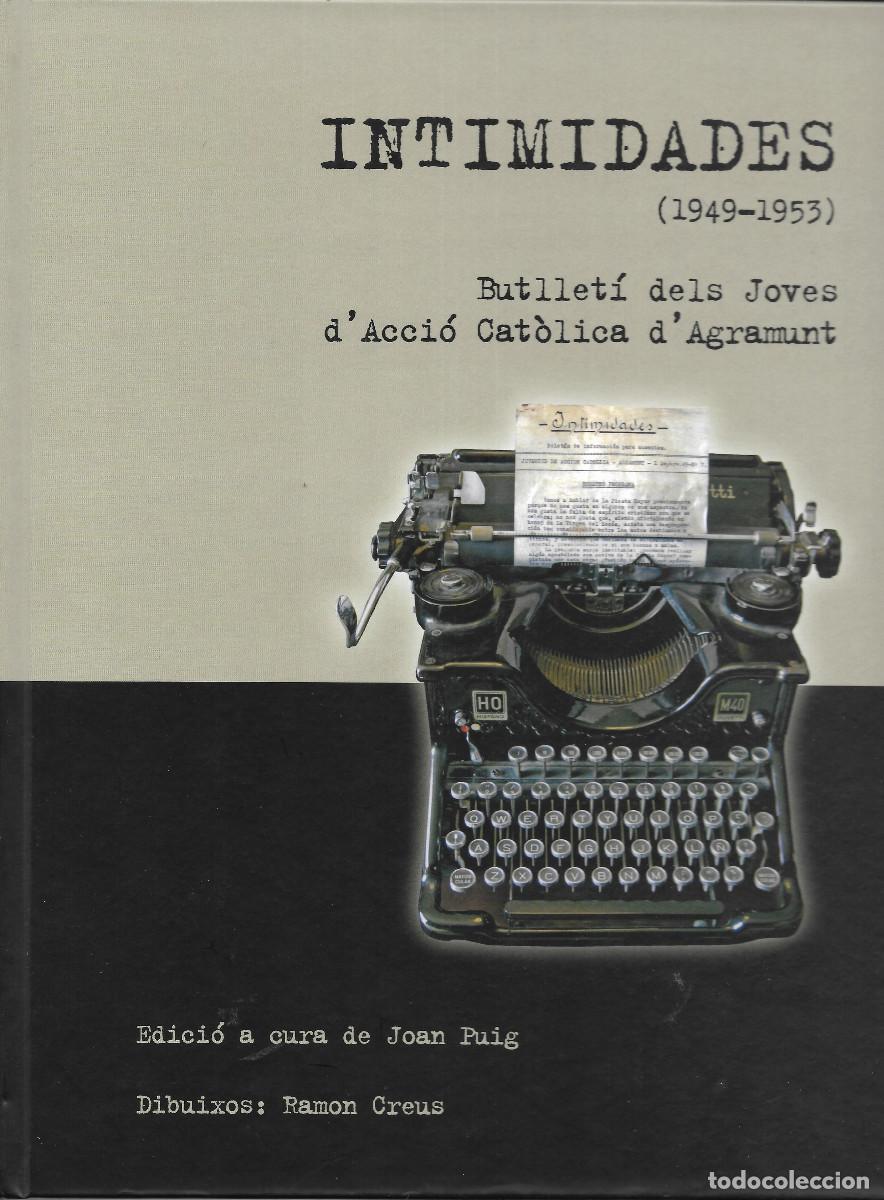 Libros: AGRAMUNT - INTIMIDADES (1949 - 1953)