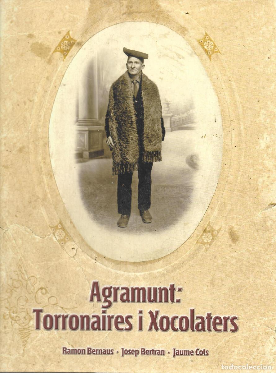 Libros: AGRAMUNT - TORRONAIES I XOCOLATERS