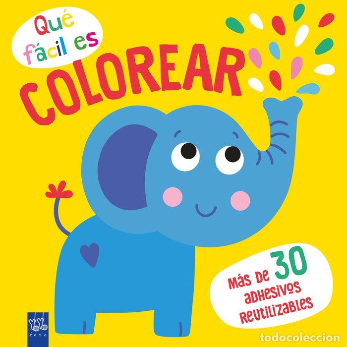 Libros: QUE FACIL ES COLOREAR ELEFANTE - YOYO