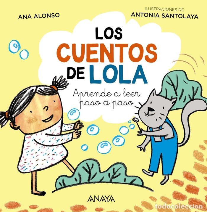 Libros: LOS CUENTOS DE LOLA - ALONSO, ANA
