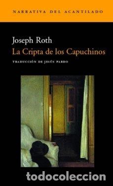 Libros: LA CRIPTA DE LOS CAPUCHINOS - Roth, Joseph - Foto 1