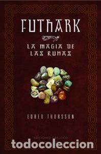 B&uuml;cher: FUTHARK LA MAGIA DE LAS RUNAS - THORSSON EDRED