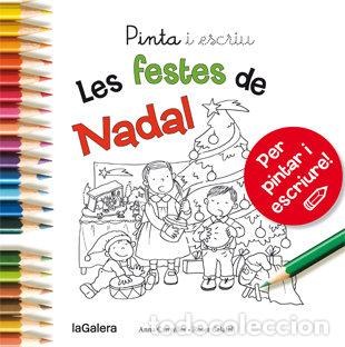 Libri: PINTA I ESCRIU LES FESTES DE NADAL - CANYELLES, ANNA