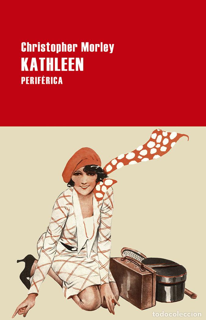 Libros: KATHLEEN - CHRISTOPHER MORLEY - Foto 1