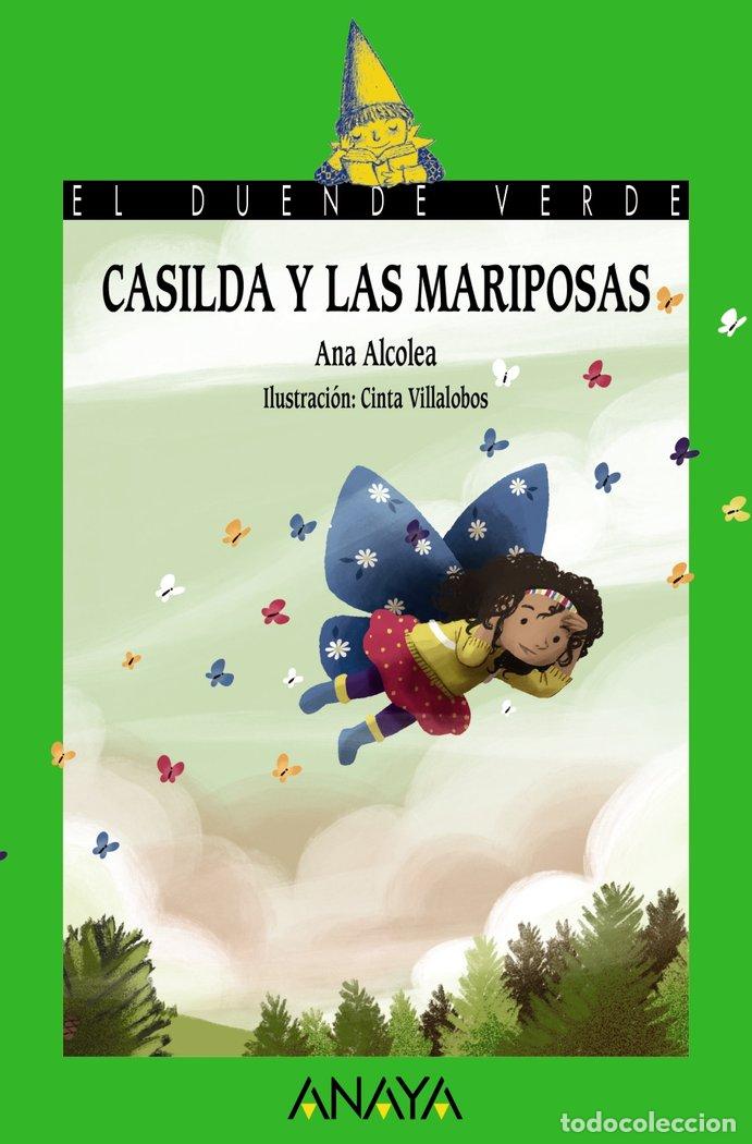 Libri: CASILDA Y LAS MARIPOSAS - ALCOLEA, ANA