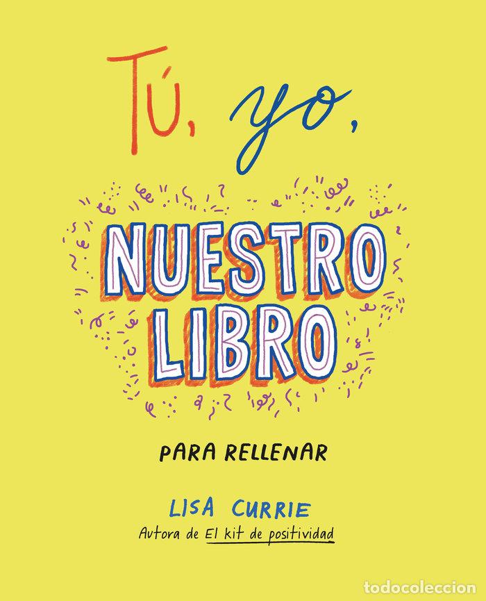 Livros: TU YO NUESTRO LIBRO - LISA CURRIE