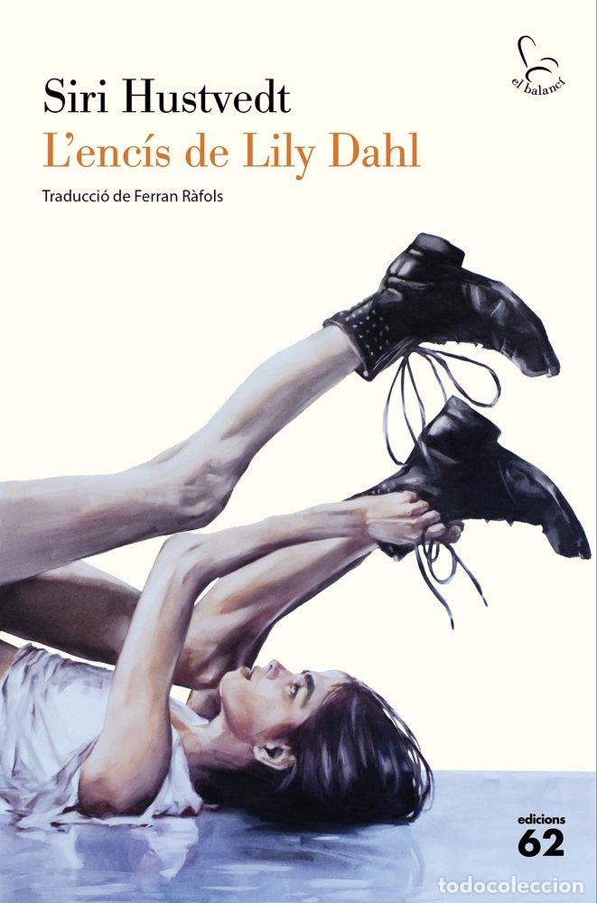B&uuml;cher: L'ENCIS DE LILY DAHL - HUSTVEDT, SIRI