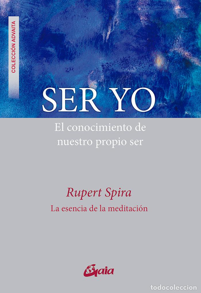 Libros: SER YO - Spira, Rupert - Foto 1