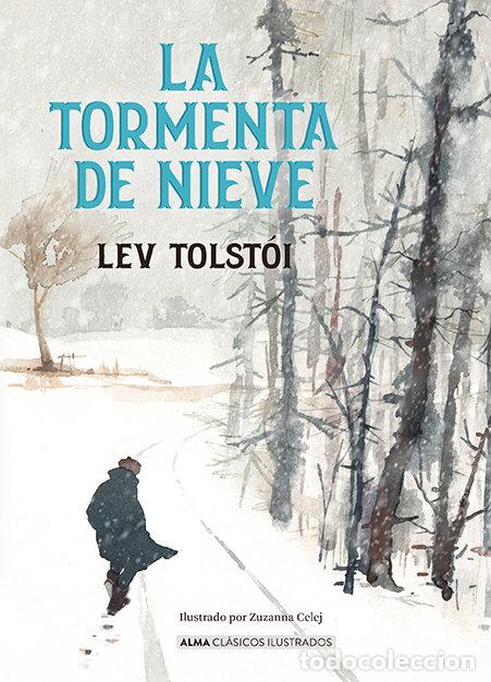 Libros: LA TORMENTA DE NIEVE - TOSTOI, LEV