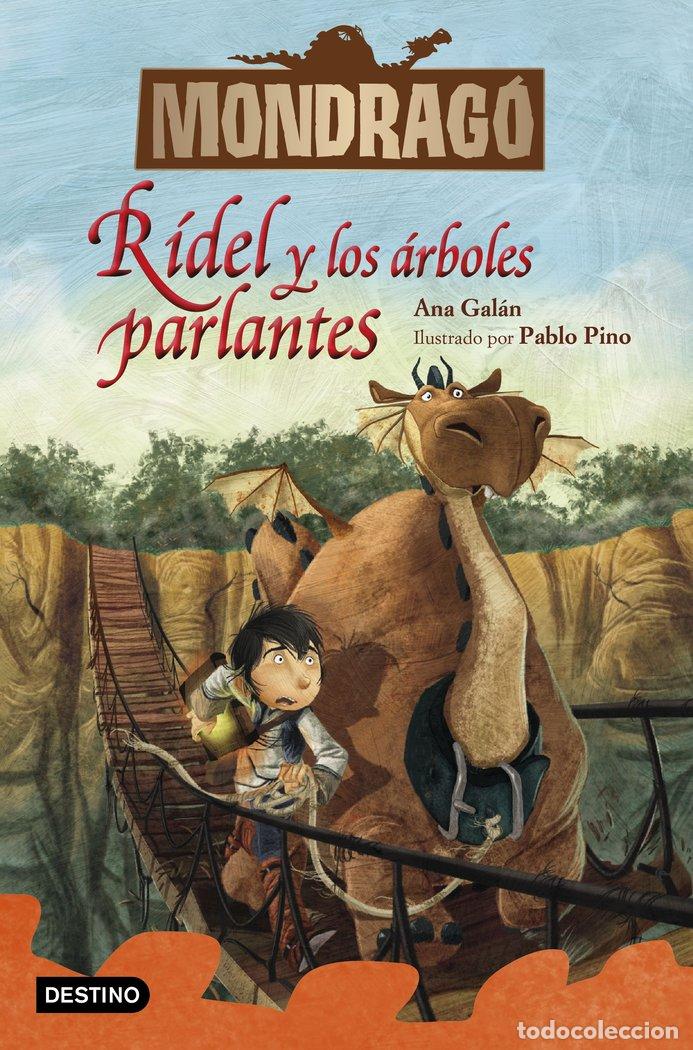 B&uuml;cher: MONDRAGO 2 RIDEL Y LOS ARBOLES PARLANTES - ANA GALAN