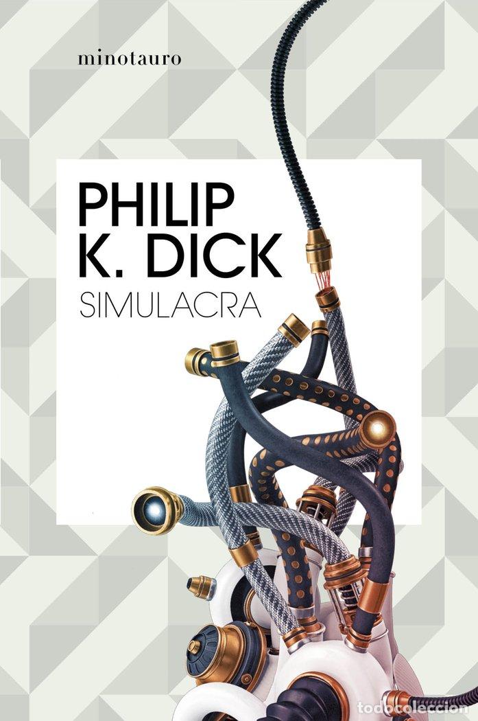 Libros: SIMULACRA - PHILIP K. DICK