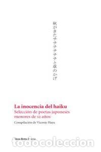Libri: INOCENCIA DEL HAIKU,LA - HAYA, VICENTE