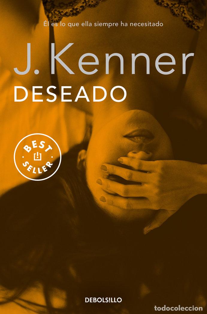 B&uuml;cher: DESEADO TRILOGIA DESEO 1 - KENNER, J