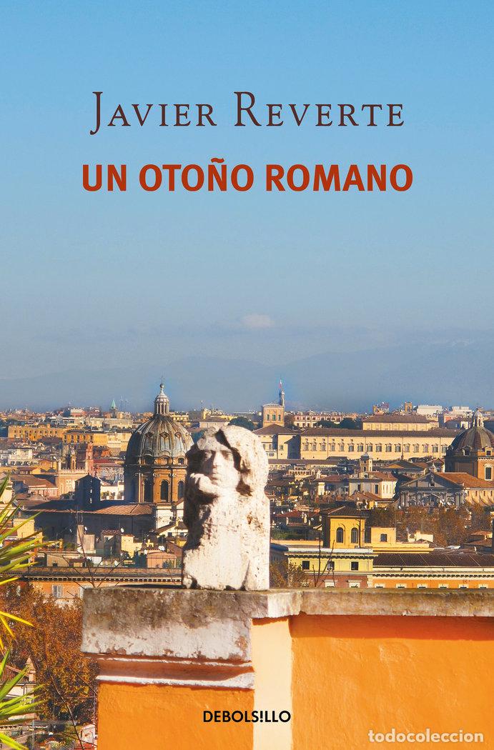 B&uuml;cher: UN OTO&Ntilde;O ROMANO - REVERTE, JAVIER