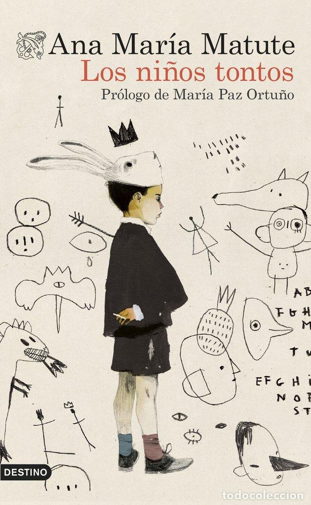 B&uuml;cher: LOS NI&Ntilde;OS TONTOS - ANA MARIA MATUTE