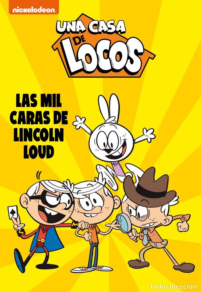B&uuml;cher: LAS MIL CARAS DE LINCOLN LOUD UNA CASA DE LOCOS. COMIC 10) - NICKELODEON
