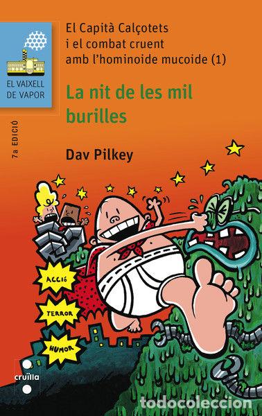 books: CAPITA CAL&Ccedil;OTETS I EL COMBAT CRUENT AMB L'HOMINOIDE MUCOIDE - PILKEY, DAV