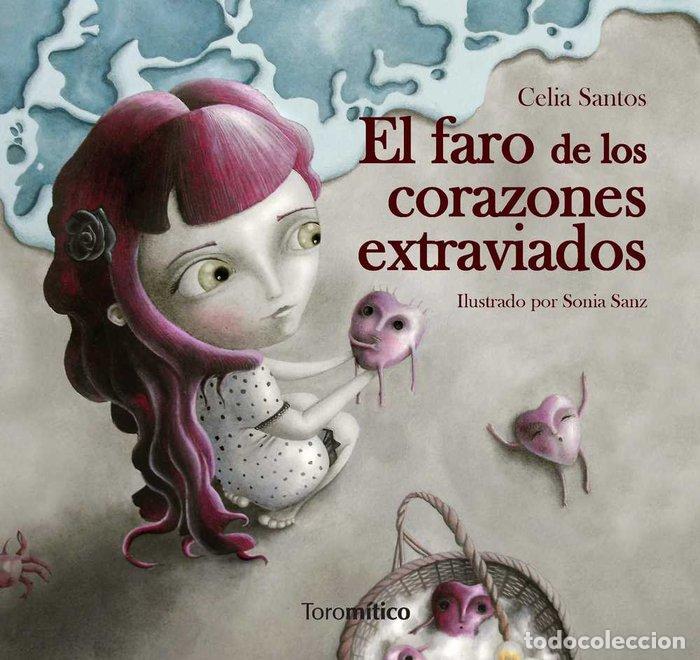 Libri: FARO DE LOS CORAZONES EXTRAVIADOS,EL - SANTOS, CELIA