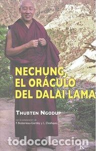 Libri: NECHUNG, EL OR&Aacute;CULO DEL DALAI LAMA - Ngodup, Thubten