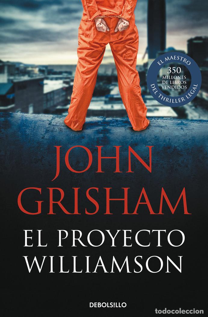 Libros: EL PROYECTO WILLIAMSON - Grisham, John - Foto 1