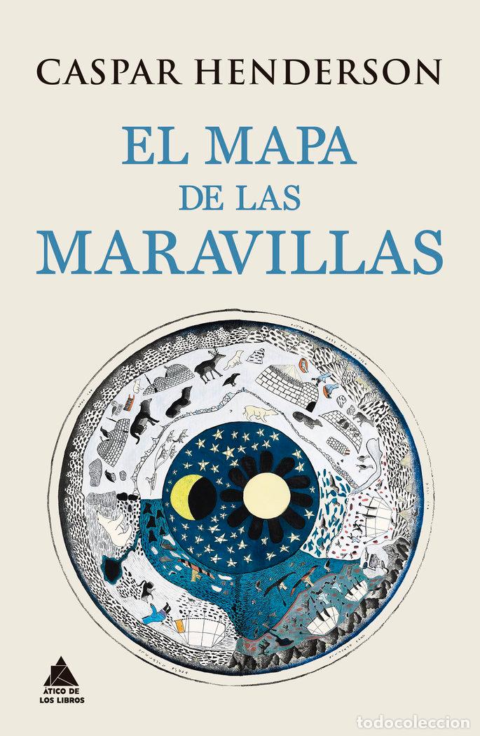 Libri: EL MAPA DE LAS MARAVILLAS - HENDERSON, CASPAR