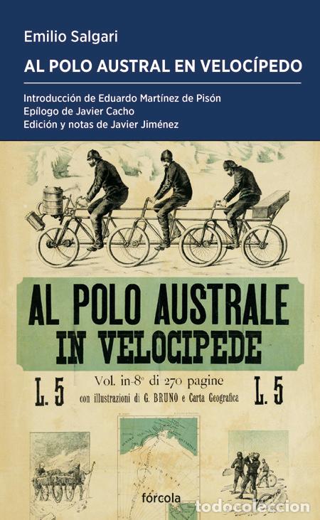 Libros: AL POLO AUSTRAL EN VELOCIPEDO - SALGARI, EMILIO