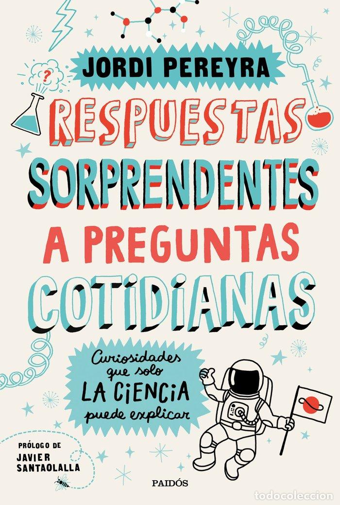 Libri: RESPUESTAS SORPRENDENTES A PREGUNTAS COTIDIANAS - JORDI PEREYRA