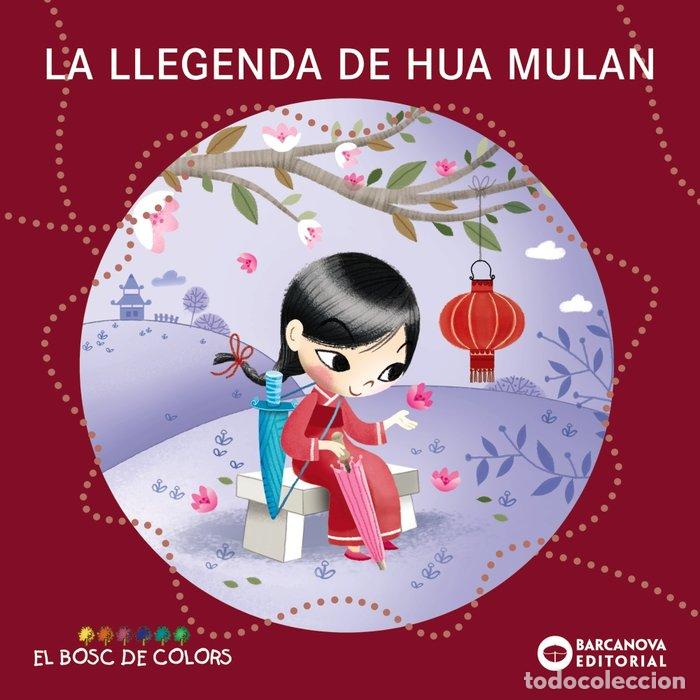 Libros: LA LLEGENDA DE HUA MULAN - BALDO, ESTEL