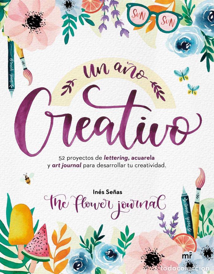 Livres: UN A&Ntilde;O CREATIVO - SE&Ntilde;AS (THE FLOWER JOURNAL), INES