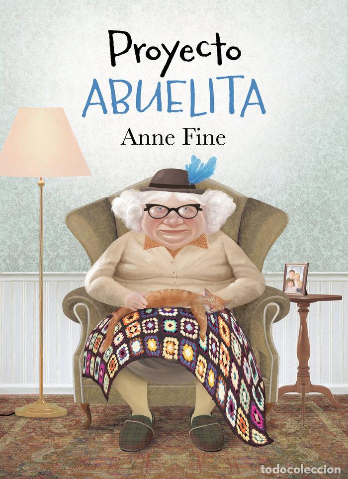 Livres: PROYECTO ABUELITA - FINE, ANNE