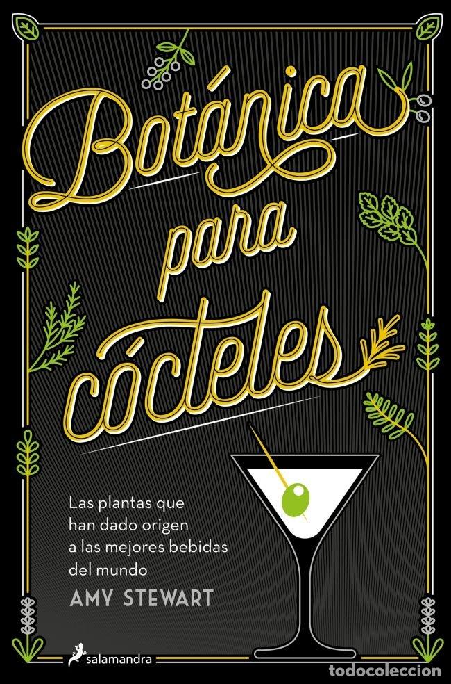 Libri: BOTANICA PARA COCTELES - STEWART, AMY