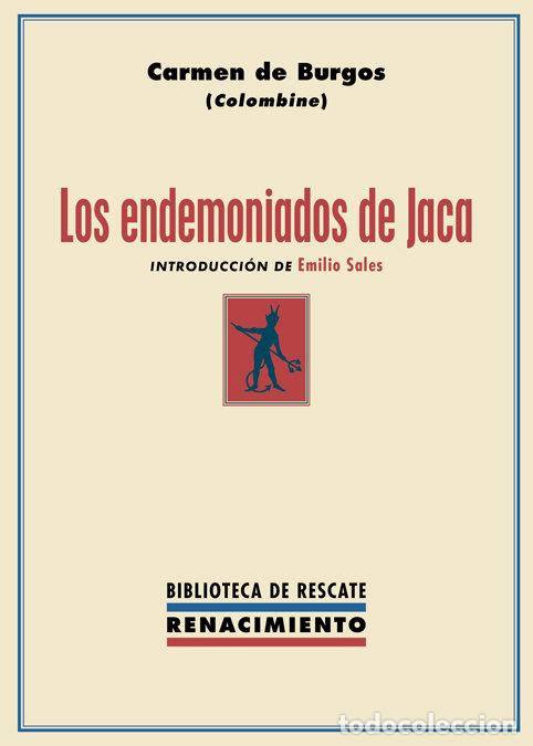B&uuml;cher: LOS ENDEMONIADOS DE JACA - BURGOS, CARMEN DE