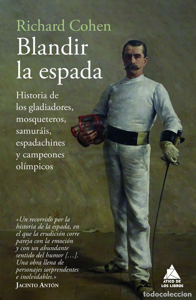 Livres: BLANDIR LA ESPADA - COHEN, RICHARD