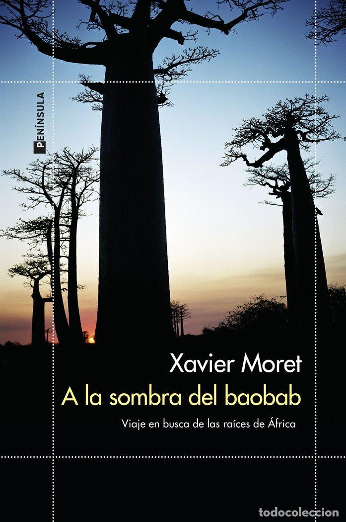books: A LA SOMBRA DEL BAOBAB - XAVIER MORET