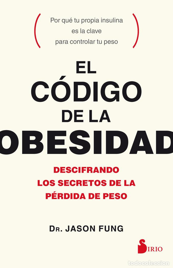 Libri: CODIGO DE LA OBESIDAD,EL - FUNG, JASON