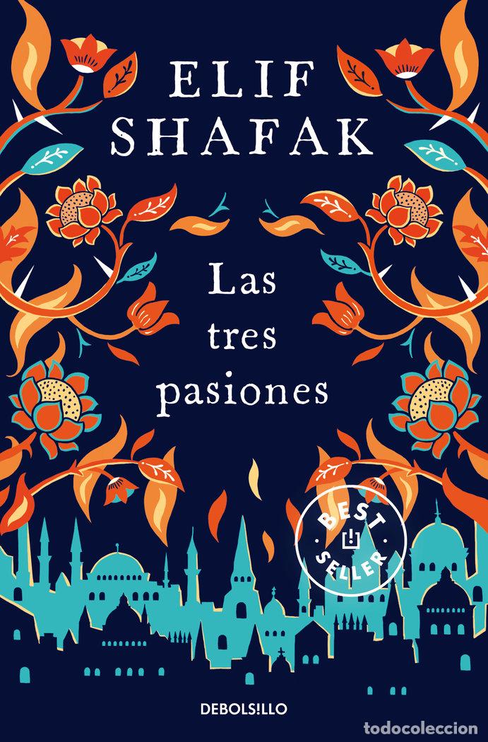 books: LAS TRES PASIONES - SHAFAK, ELIF